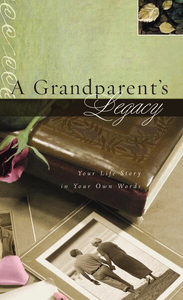 Front cover_A Grandparent's Legacy