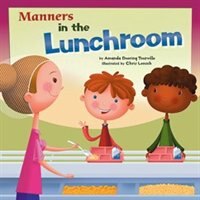 Front cover_Manners in the Lunchroom