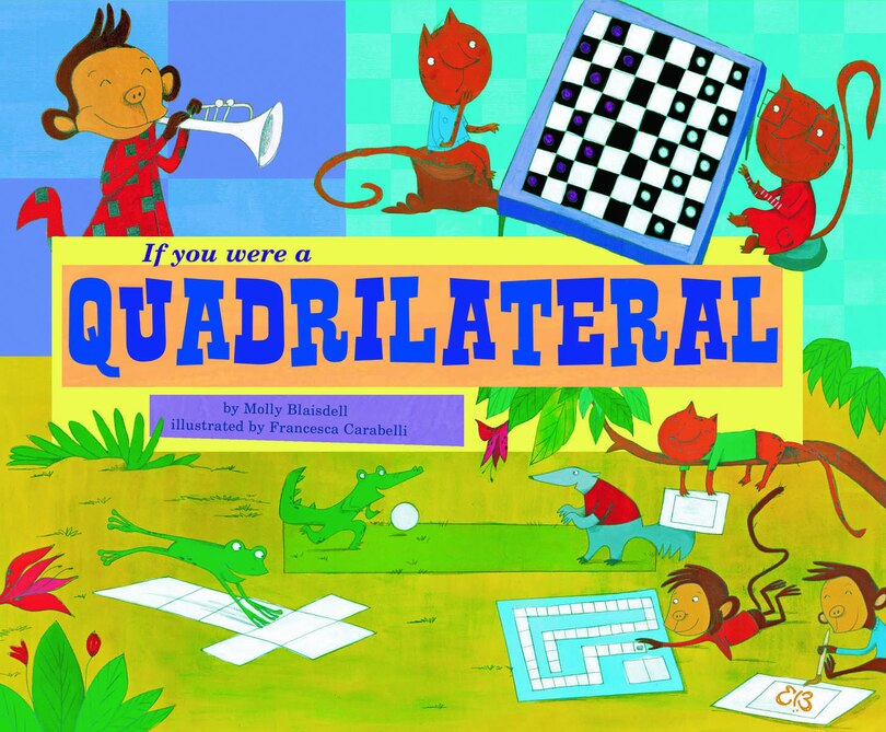 Front cover_If You Were a Quadrilateral
