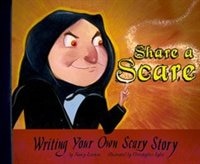 Share a Scare: Writing Your Own Scary Story