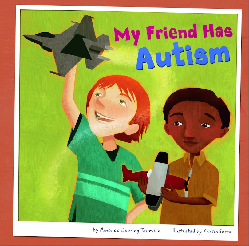 Front cover_My Friend Has Autism