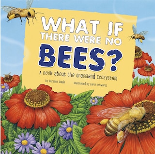 Couverture_What If There Were No Bees?