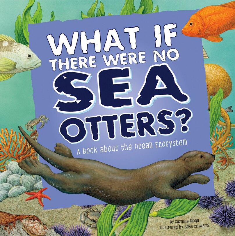 Couverture_What If There Were No Sea Otters?