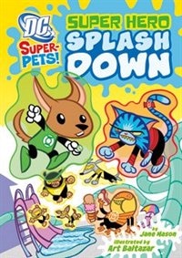 Super Hero Splash Down