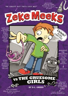 Front cover_Zeke Meeks vs the Gruesome Girls