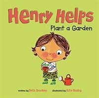 Front cover_Henry Helps Plant a Garden