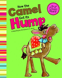 Front cover_How the Camel Got Its Hump
