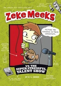 Front cover_Zeke Meeks vs the Super Stressful Talent Show