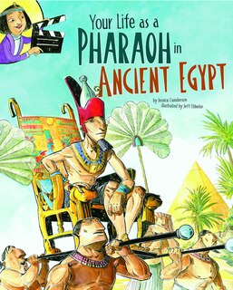 Couverture_Your Life as a Pharaoh in Ancient Egypt