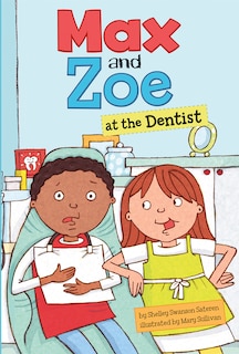 Front cover_Max and Zoe at the Dentist