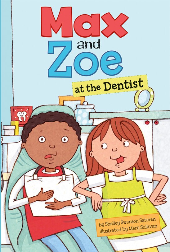 Front cover_Max and Zoe at the Dentist