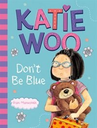 Couverture_Katie Woo, Don't Be Blue