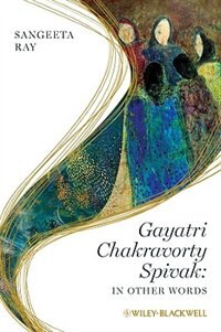 Front cover_Gayatri Chakravorty Spivak