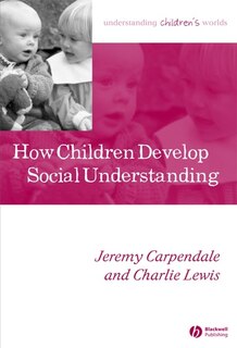 Couverture_How Children Develop Social Understanding