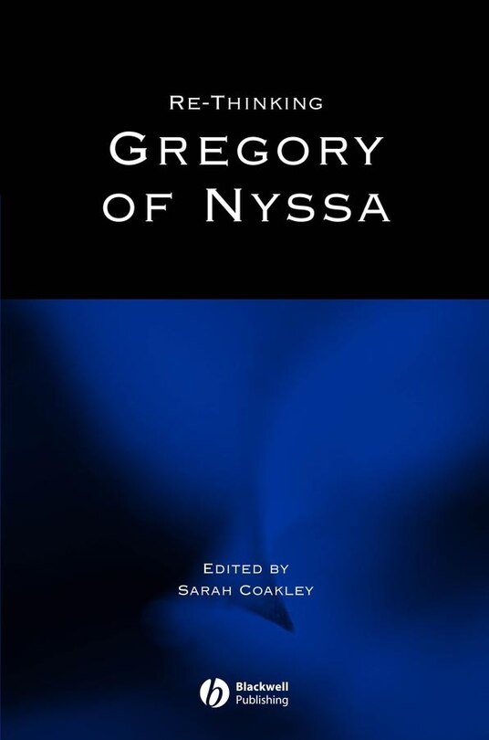 Front cover_Re-thinking Gregory of Nyssa