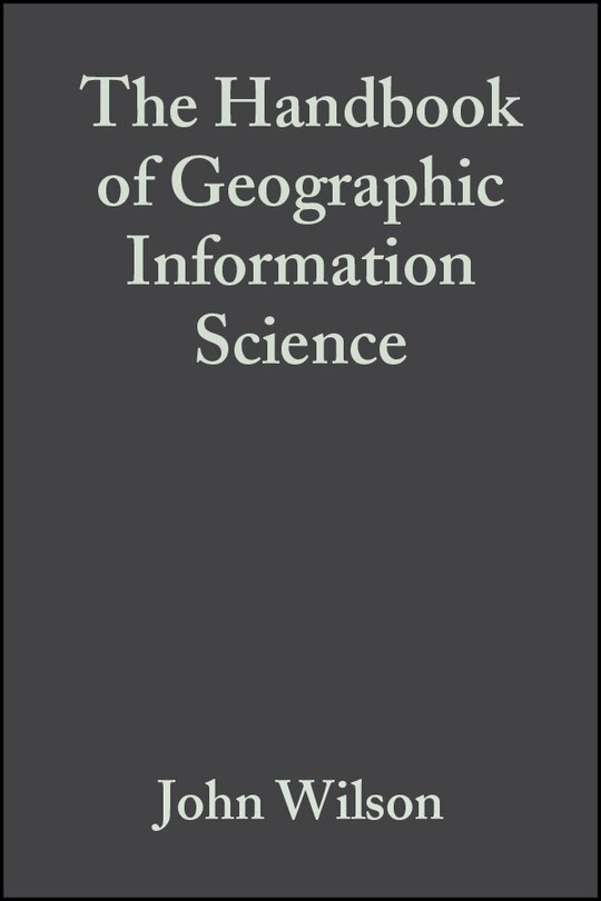 Front cover_The Handbook of Geographic Information Science