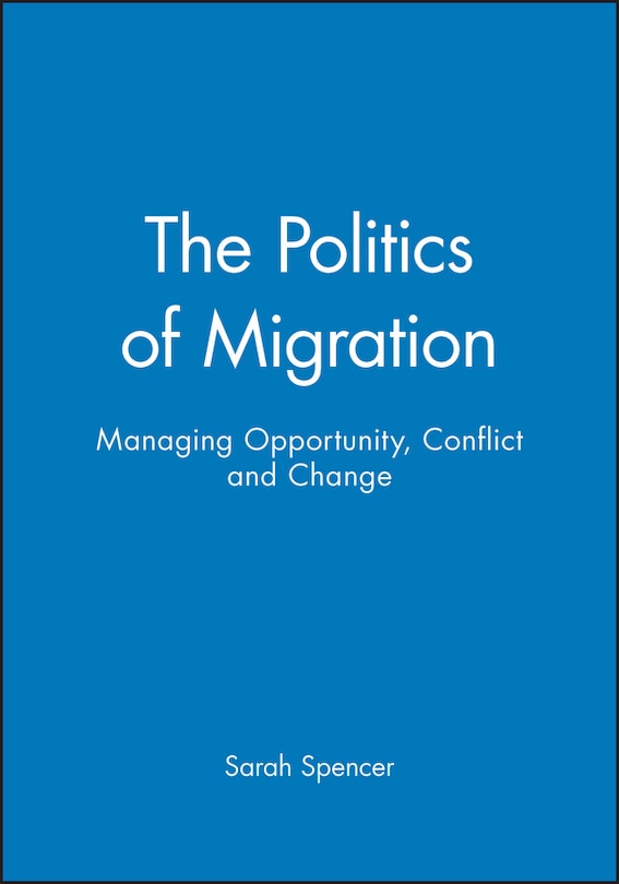 Front cover_The Politics of Migration