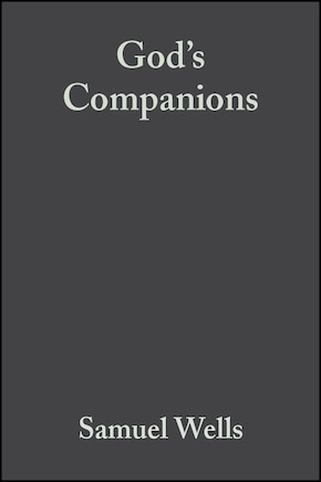 God's Companions: Reimagining Christian Ethics