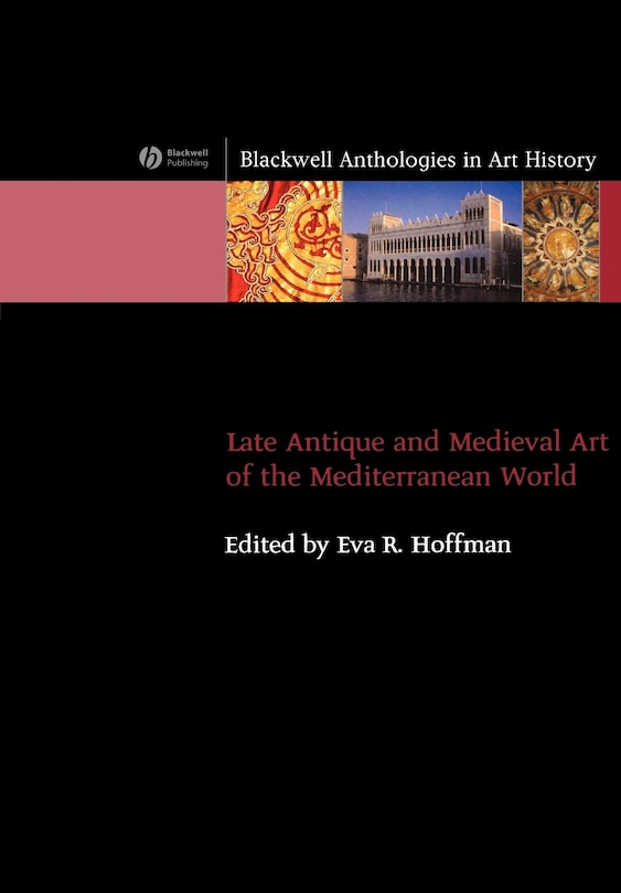 Front cover_Late Antique and Medieval Art of the Mediterranean World