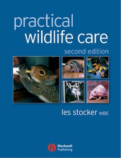 Front cover_Practical Wildlife Care