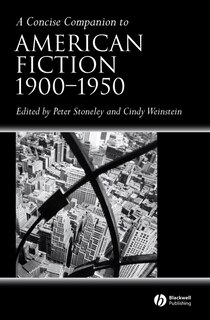 Front cover_A Concise Companion to American Fiction, 1900 - 1950