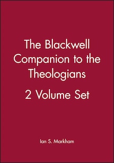 Couverture_The Blackwell Companion to the Theologians, 2 Volume Set