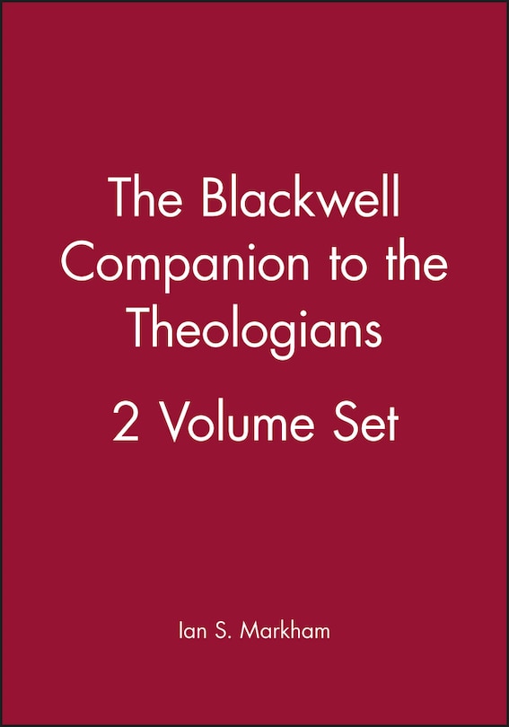 Couverture_The Blackwell Companion to the Theologians, 2 Volume Set