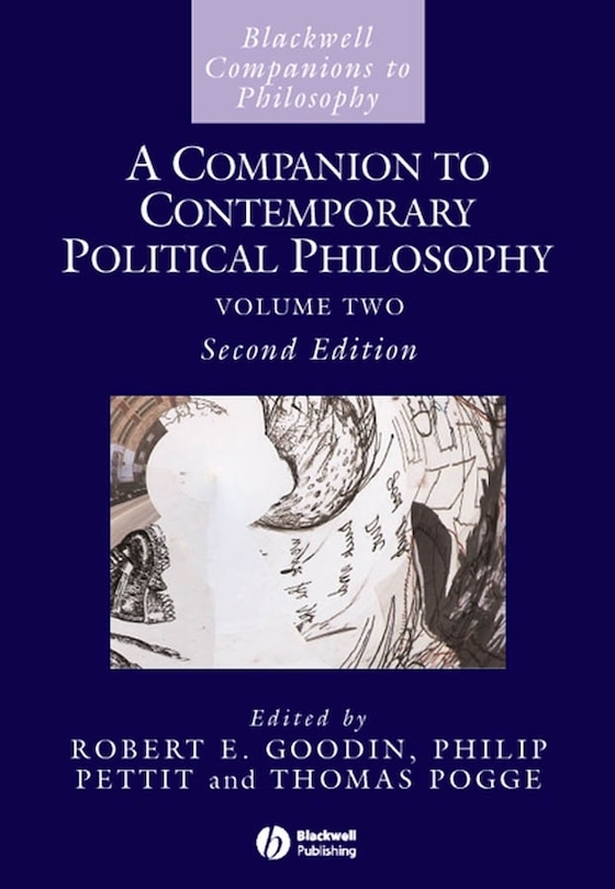 Front cover_A Companion to Contemporary Political Philosophy, 2 Volume Set