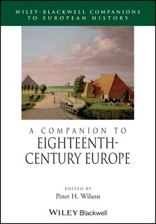 Front cover_A Companion To Eighteenth-century Europe