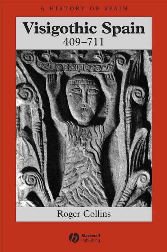 Couverture_Visigothic Spain 409 - 711