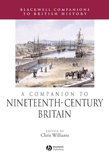 Front cover_A Companion to Nineteenth-Century Britain