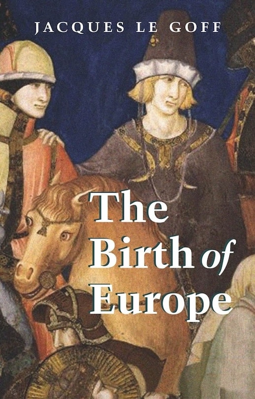 Front cover_The Birth of Europe