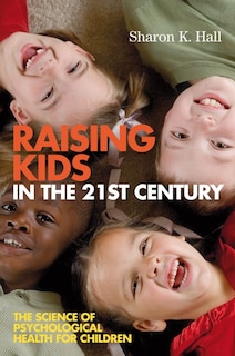 Couverture_Raising Kids in the 21st Century