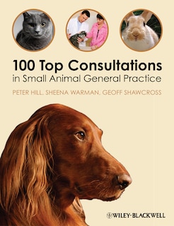 Couverture_100 Top Consultations in Small Animal General Practice