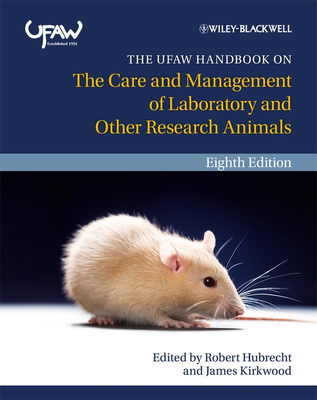 Front cover_The UFAW Handbook on the Care and Management of Laboratory and Other Research Animals