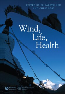 Wind, Life, Health: Anthropological and Historical Perspectives