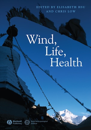 Wind, Life, Health: Anthropological and Historical Perspectives