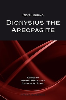 Front cover_Re-thinking Dionysius the Areopagite
