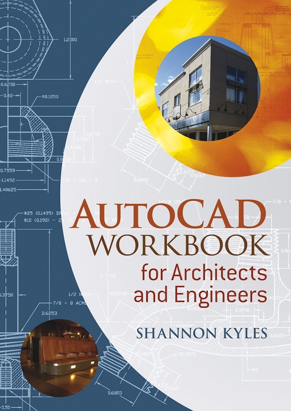 Couverture_AutoCAD Workbook for Architects and Engineers