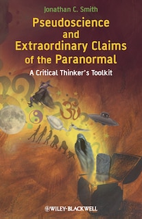 Front cover_Pseudoscience and Extraordinary Claims of the Paranormal