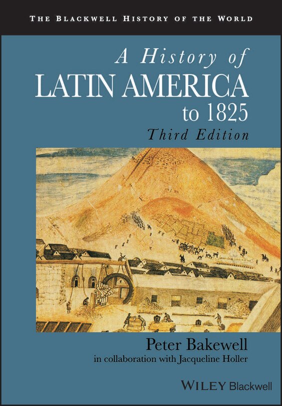 Front cover_A History of Latin America to 1825