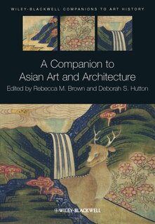 Front cover_A Companion to Asian Art and Architecture