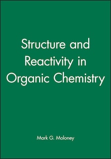 Front cover_Structure and Reactivity in Organic Chemistry
