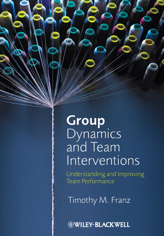 Front cover_Group Dynamics and Team Interventions
