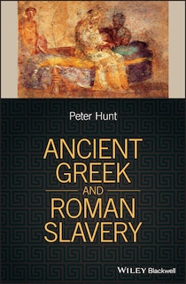 Front cover_Ancient Greek and Roman Slavery