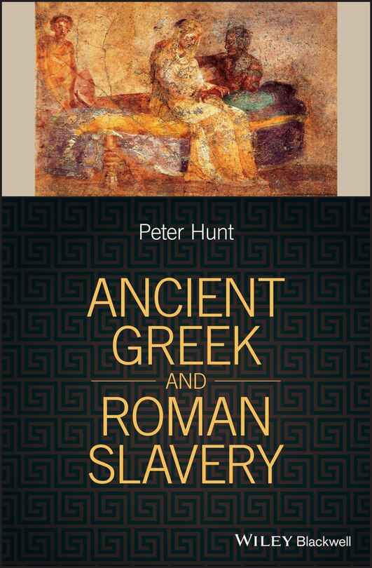 Front cover_Ancient Greek and Roman Slavery