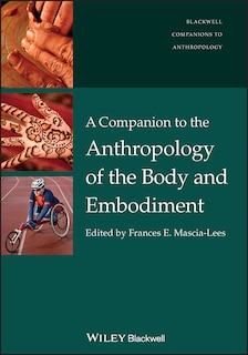 Couverture_A Companion to the Anthropology of the Body and Embodiment