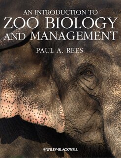 Front cover_An Introduction to Zoo Biology and Management