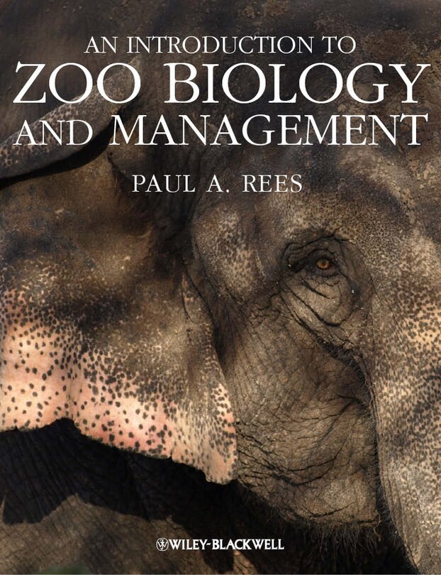 Front cover_An Introduction to Zoo Biology and Management
