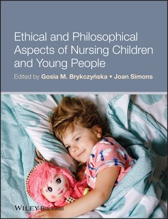 Front cover_Ethical and Philosophical Aspects of Nursing Children and Young People